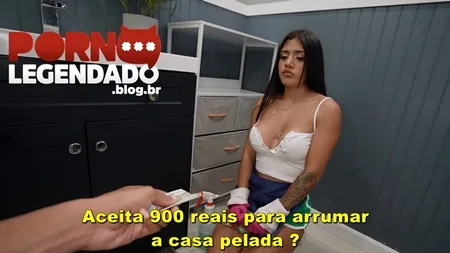 Legendado ofereceu dinheiro pra empregada fica pelada